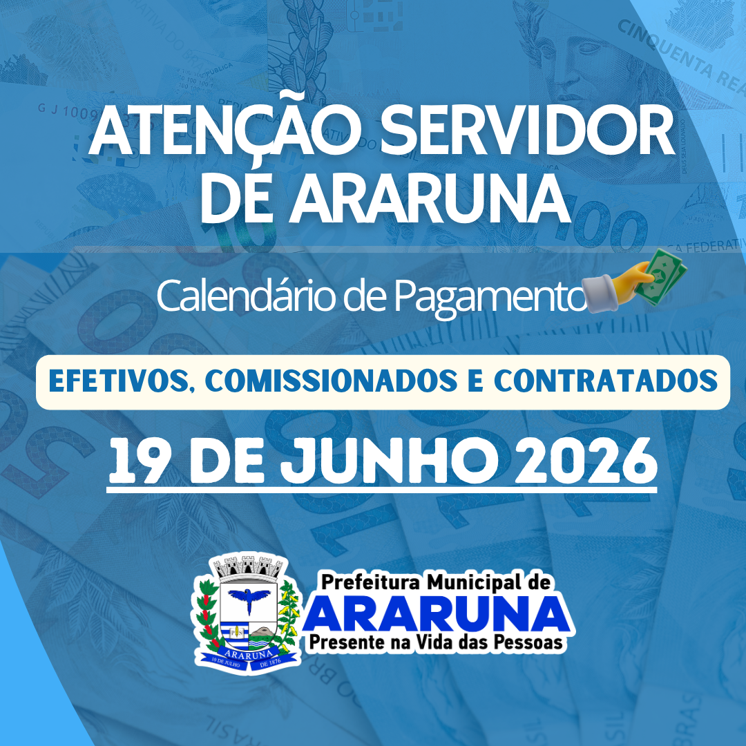 Prefeitura de Araruna antecipa salários de junho e fortalece economia local durante o São João