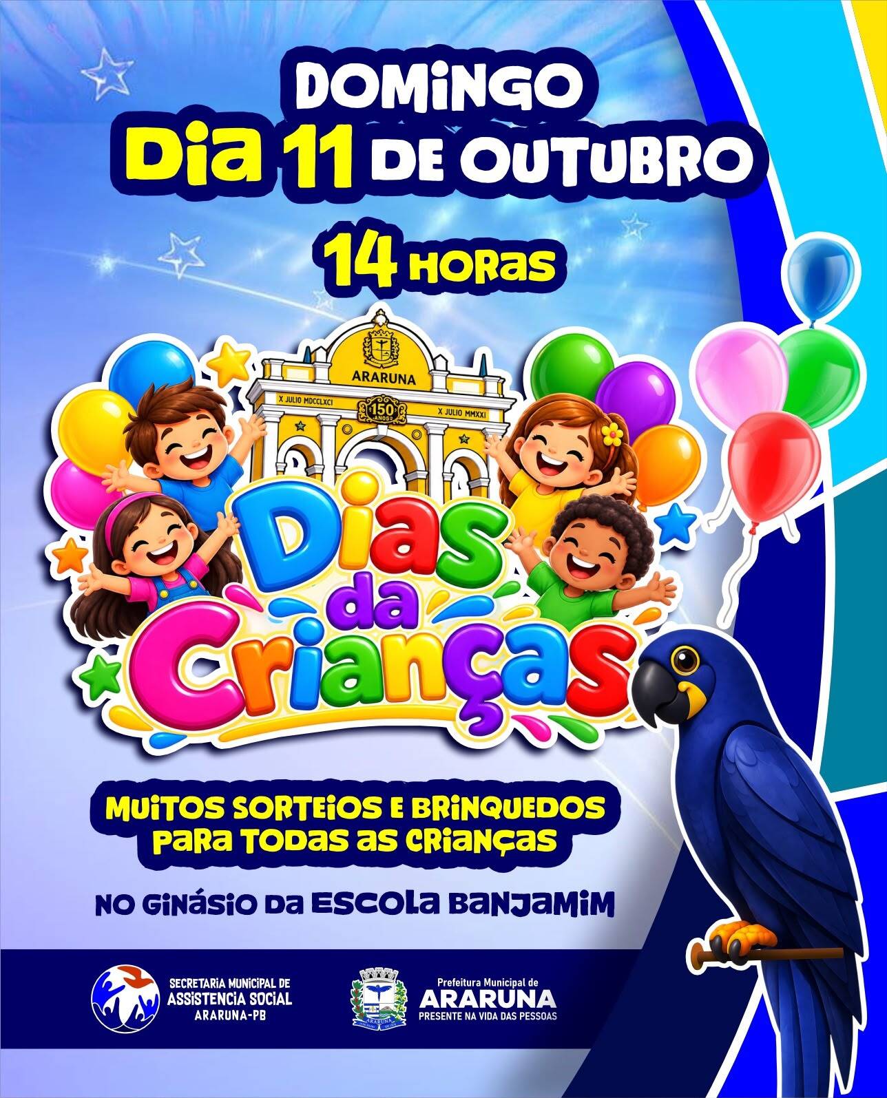 FESTA PARA A CRIANÇADA: Prefeitura de Araruna celebra o Dia das Crianças neste domingo (11)